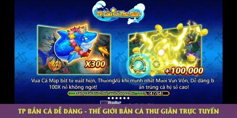 TP Bắn Cá Dễ Dàng