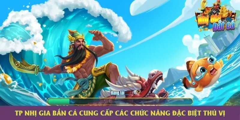 Tham gia bắn cá nhận quà khủng từ Nhị Gia bắn cá